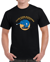 Load image into Gallery viewer, 751st Tank Battalion - Always To Excel - W Pp X 300 T Shirt
