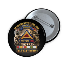 Load image into Gallery viewer, Custom Pin Buttons - Army -  7th Unites States Army - 7 Steps to Hell w Germany Tab - SS w COLD WAR SVC - 3D - Enhanced

