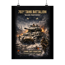 Load image into Gallery viewer, Matte Poster - 761st Tank Battalion in action  - Honoring the 761st Tank Battalion

