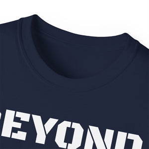 Unisex Ultra Cotton Tee - BEYOND