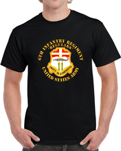 Load image into Gallery viewer, Army - 6th Infantry Regiment - Regulars T Shirt
