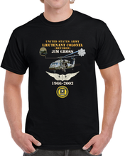 Load image into Gallery viewer, Army - Us Army - Ltc Jim Gross - Retired - Aviator Helmet Uh 60 Blackhawk - Soldier For Life - 1966-2003 X 300 T Shirt
