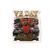 Load image into Gallery viewer, Die-Cut Magnet - Army - VE Day - Victory in Europe Day - End of WWII - 3D - Enhanced
