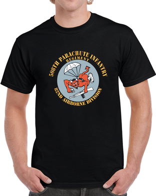 Army - 82nd Airborne Div - 508th PIR X 300 T Shirt