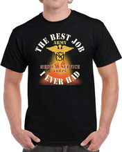 Load image into Gallery viewer, Army - The Best Job I ever had  - Medical Service Corps - Gold w Maroon Txt - w Explode X 300 T Shirt

