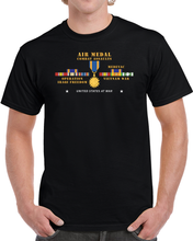 Load image into Gallery viewer, Army - Air Medal - Combat Assaults w VN SVC w Air Medal Ribbon - OIF RIbbons X 300 T Shirt

