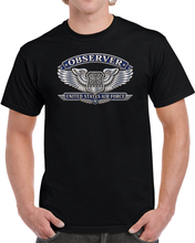 Load image into Gallery viewer, USAF - Observer Badge - United States Air Force - 3D - Enhanced T Shirt
