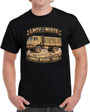 Load image into Gallery viewer, Army - LMTV - 1078 - Combat Mission - Iraq - 3D - Enhanced T Shirt

