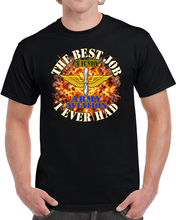 Load image into Gallery viewer, The Best Job - I Ever Had - Explosion w  Army Aviation - 3D - Transparent T Shirt
