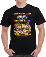Load image into Gallery viewer, Iraq War Veteran - Combat Action Badge w CAB IRAQ SVC - Battle of An Nasiryah - Iraq - 23 March 2003 - 3D - Enhanced T Shirt
