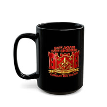 Load image into Gallery viewer, Black Mug  (15oz) - Army - 51st Engineer Combat Battalion - 3d enhanced
