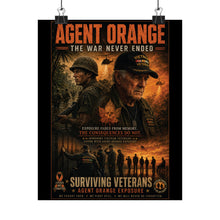 Load image into Gallery viewer, Agent Orange Tribute Matte Poster — "The War Never Ended"
