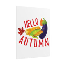 Load image into Gallery viewer, Rolled Poster - Hello Autumn
