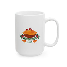 Load image into Gallery viewer, White Ceramic Mug - 11oz &amp; 15oz - Thanksgiving Day - Pie
