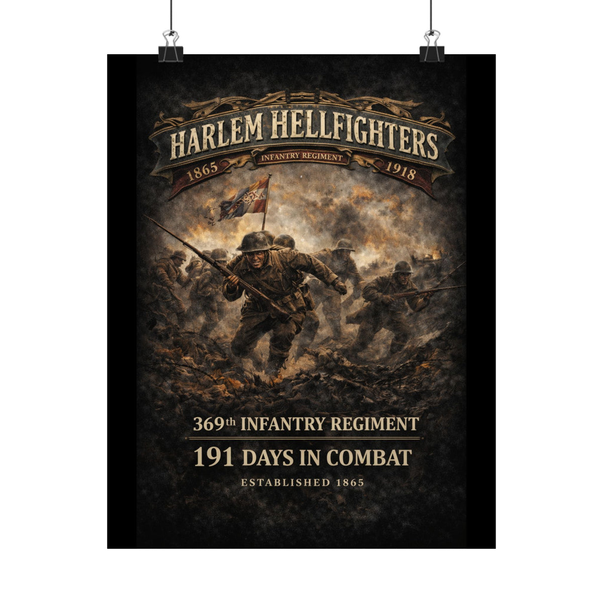 369th Infantry Regiment Harlem Hellfighters WWI Poster - Museum-Grade ...