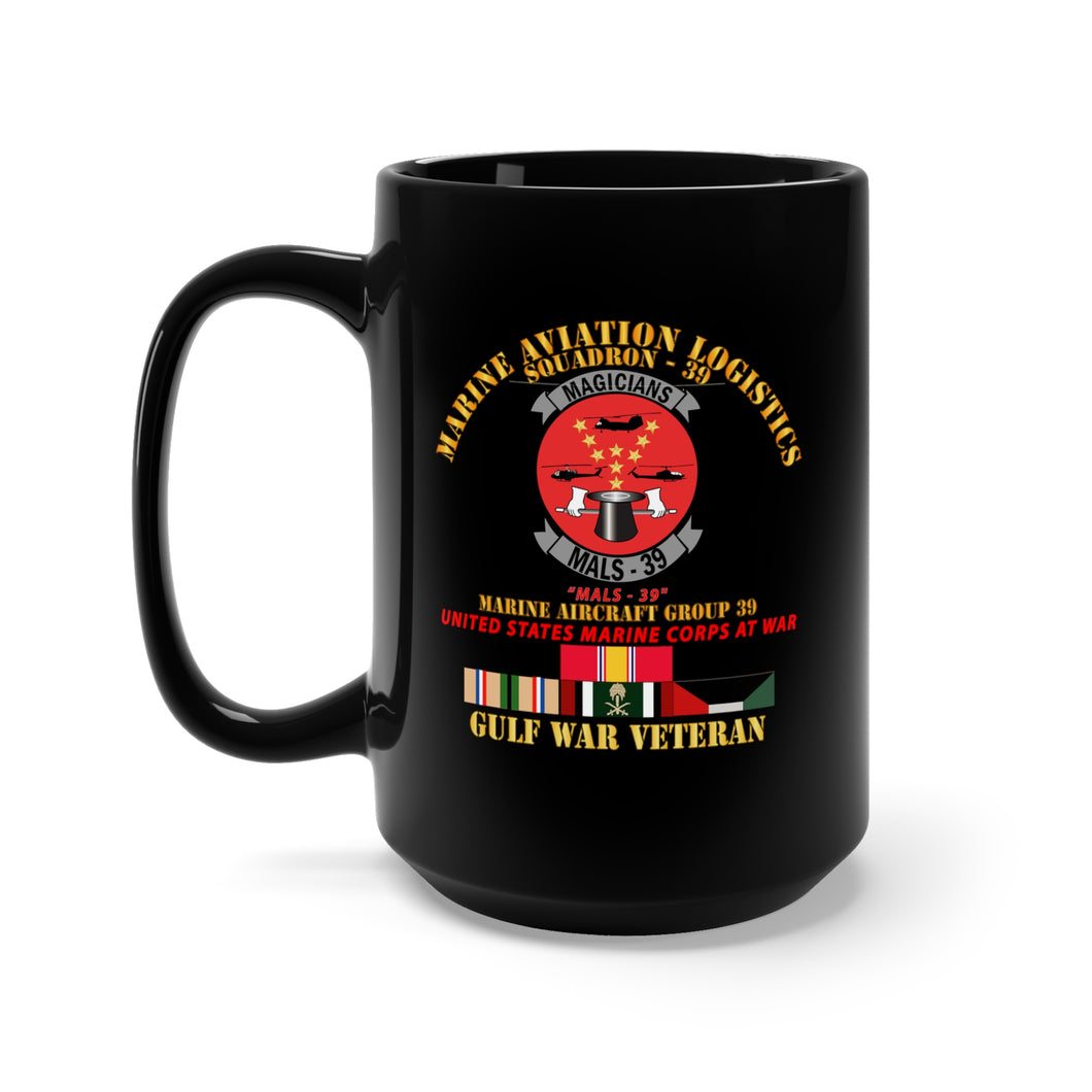 Black Mug 15oz - USMC - Marine Aviation Logistics Squadron 39 - MALS 39 - Magicians - Gulf War Vet W Svc