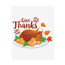 Load image into Gallery viewer, Rolled Poster - Give Thanks
