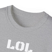 Load image into Gallery viewer, Unisex Ultra Cotton Tee - LOL
