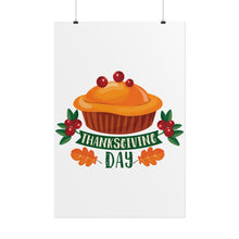 Load image into Gallery viewer, Rolled Poster - Thanksgiving Day - Pie
