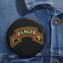 Load image into Gallery viewer, Custom Pin Buttons - Army - 1st Ranger Battalion - Ranger Scroll - 3D - Enhanced
