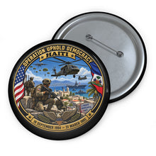 Load image into Gallery viewer, Custom Pin Buttons - Operation Uphold Democracy - Haiti Intervention - 1994
