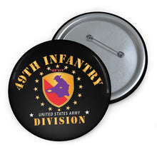 Load image into Gallery viewer, Custom Pin Buttons - 49th Infantry Division - 49ers X 300
