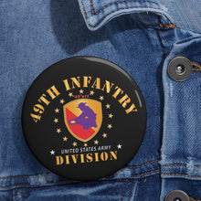 Load image into Gallery viewer, Custom Pin Buttons - 49th Infantry Division - 49ers X 300
