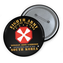 Load image into Gallery viewer, Custom Pin Buttons - Eighth Army - Youngsan Korea X 300
