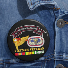 Load image into Gallery viewer, Custom Pin Buttons - 11th Pathfinder Det - VN Vet w Abn Badge Cbt Star PathFinder Badge
