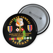 Load image into Gallery viewer, Custom Pin Buttons - Vietnam Combat Vet w 69th Signal Bn DUI - USARV w VN SVC
