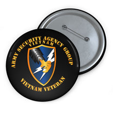 Load image into Gallery viewer, Custom Pin Buttons - Army Security Agency Group VN Vet w Txt
