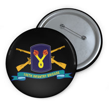 Load image into Gallery viewer, Custom Pin Buttons - 196th Infantry Brigade w Br - SSI - Ribbon X 300
