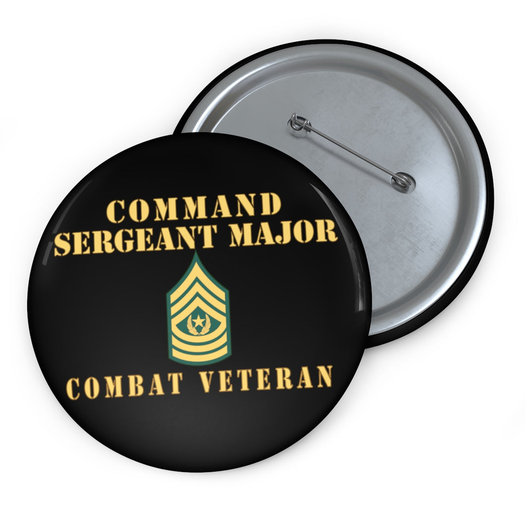 Custom Pin Buttons - Command Sergeant Major - Combat Veteran
