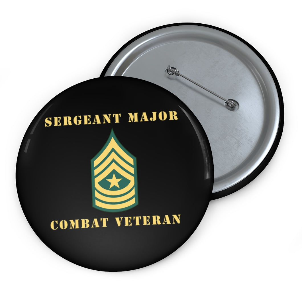 Custom Pin Buttons - Sergeant Major - SGM - Combat Veteran