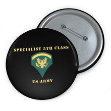 Load image into Gallery viewer, Custom Pin Buttons - Specialist 5th Class - SP5 - V1
