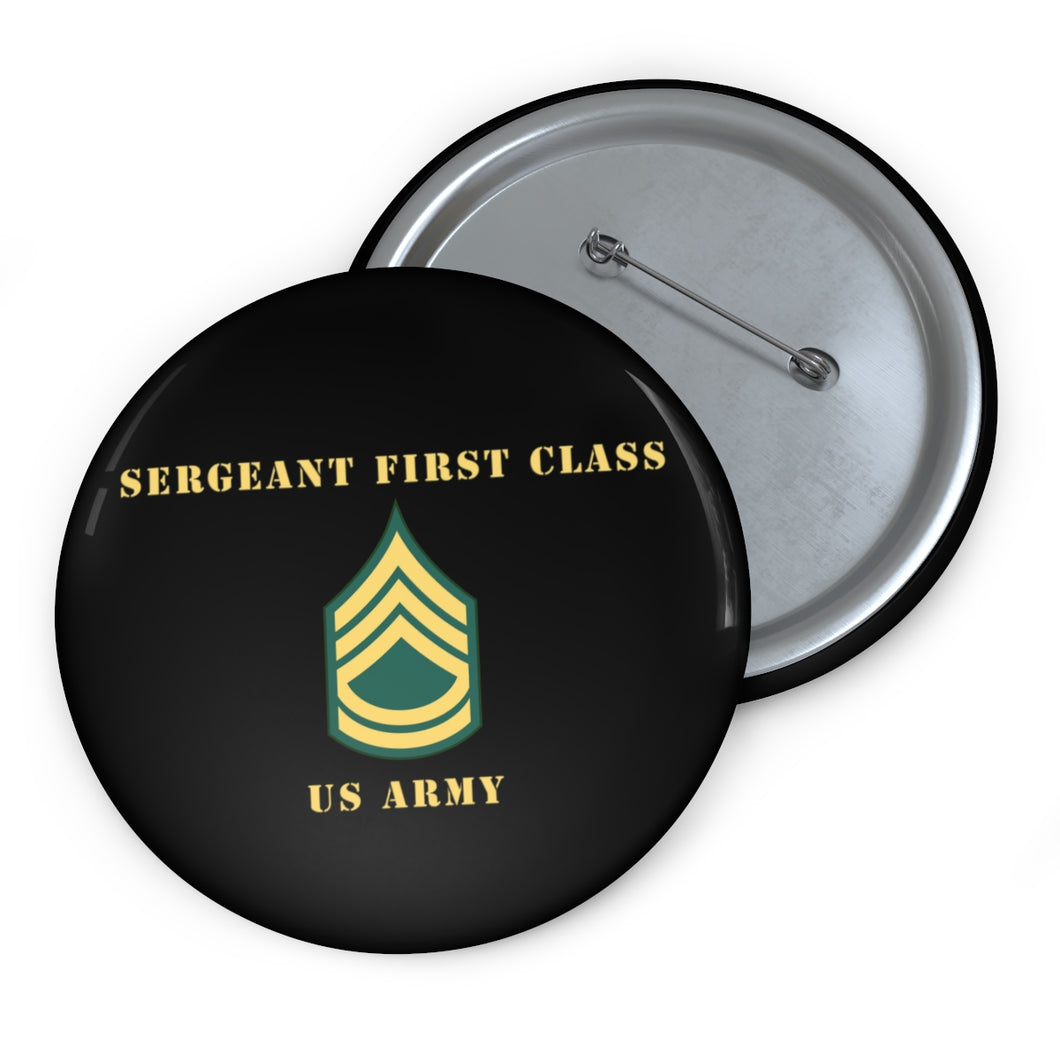 Custom Pin Buttons - Sergeant First Class - SFC