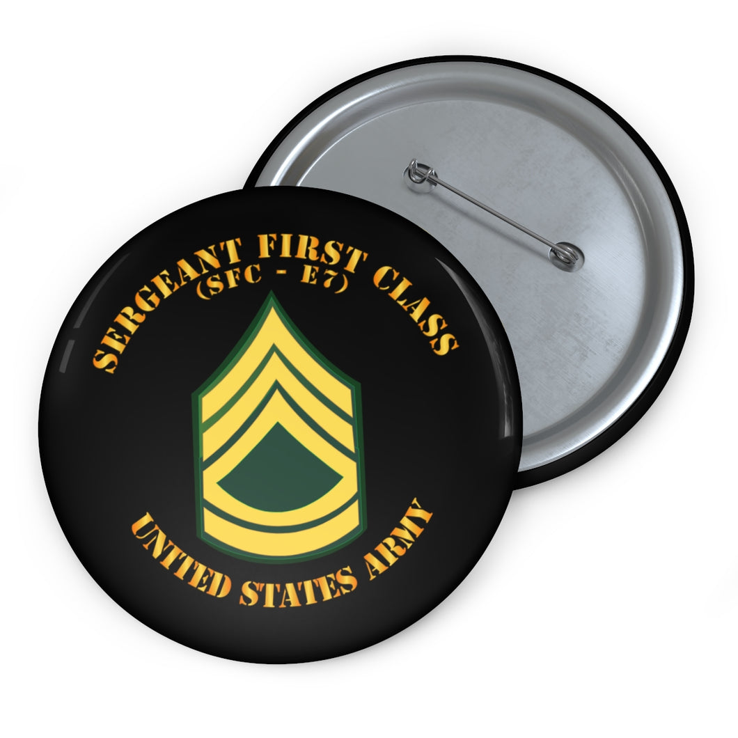 Custom Pin Buttons - Sergeant First Class - SFC E7