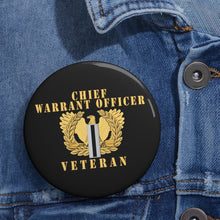 Load image into Gallery viewer, Custom Pin Buttons - Chief Warrant Officer 5 - CW5 - Veteran
