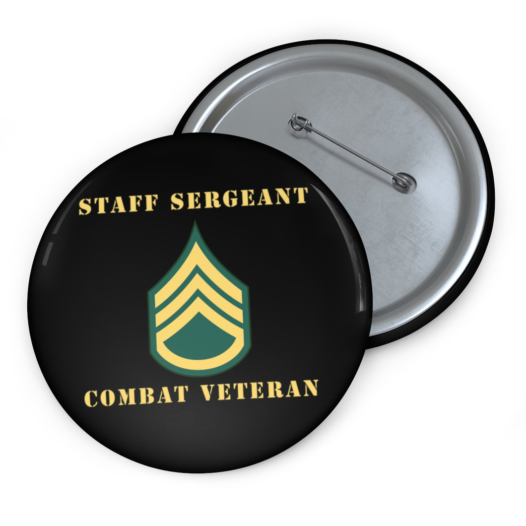Custom Pin Buttons - Staff Sergeant - SSG - Combat Veteran