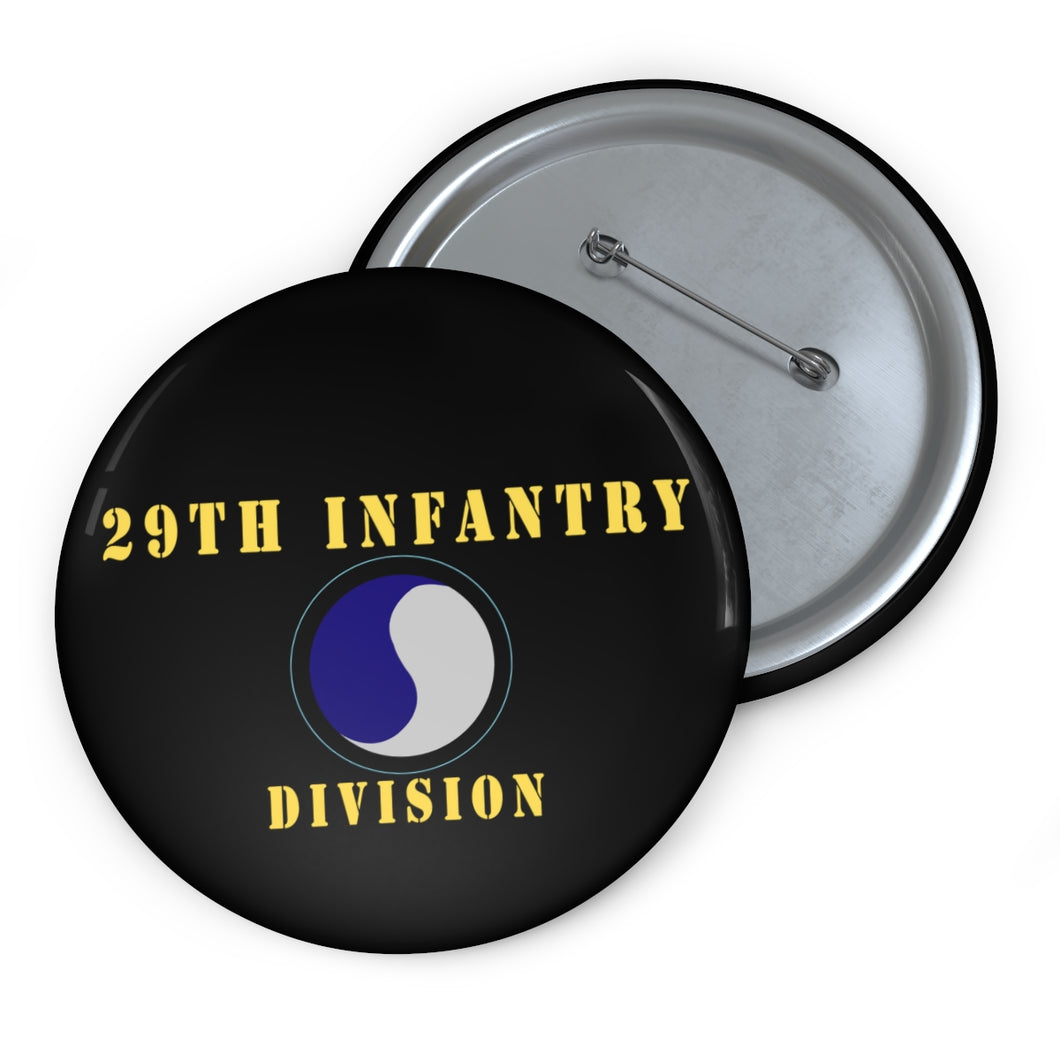 Custom Pin Buttons - 29th Infantry Division X 300