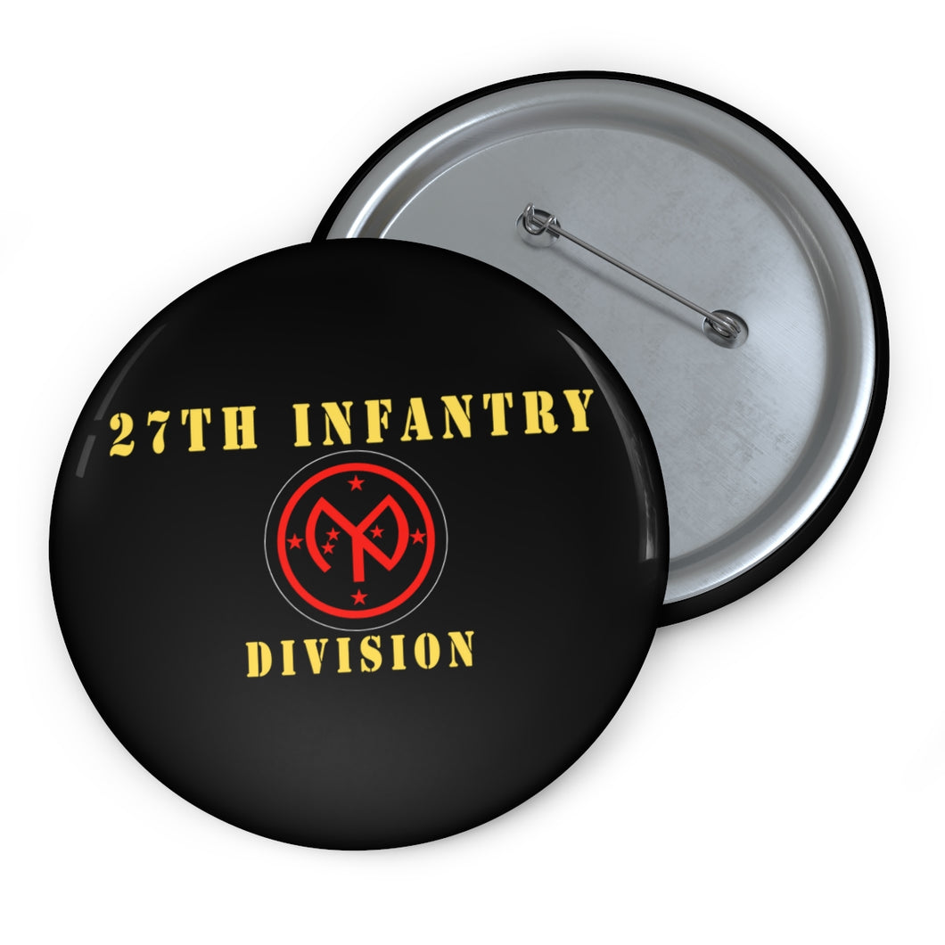 Custom Pin Buttons - 27th Infantry Division X 300
