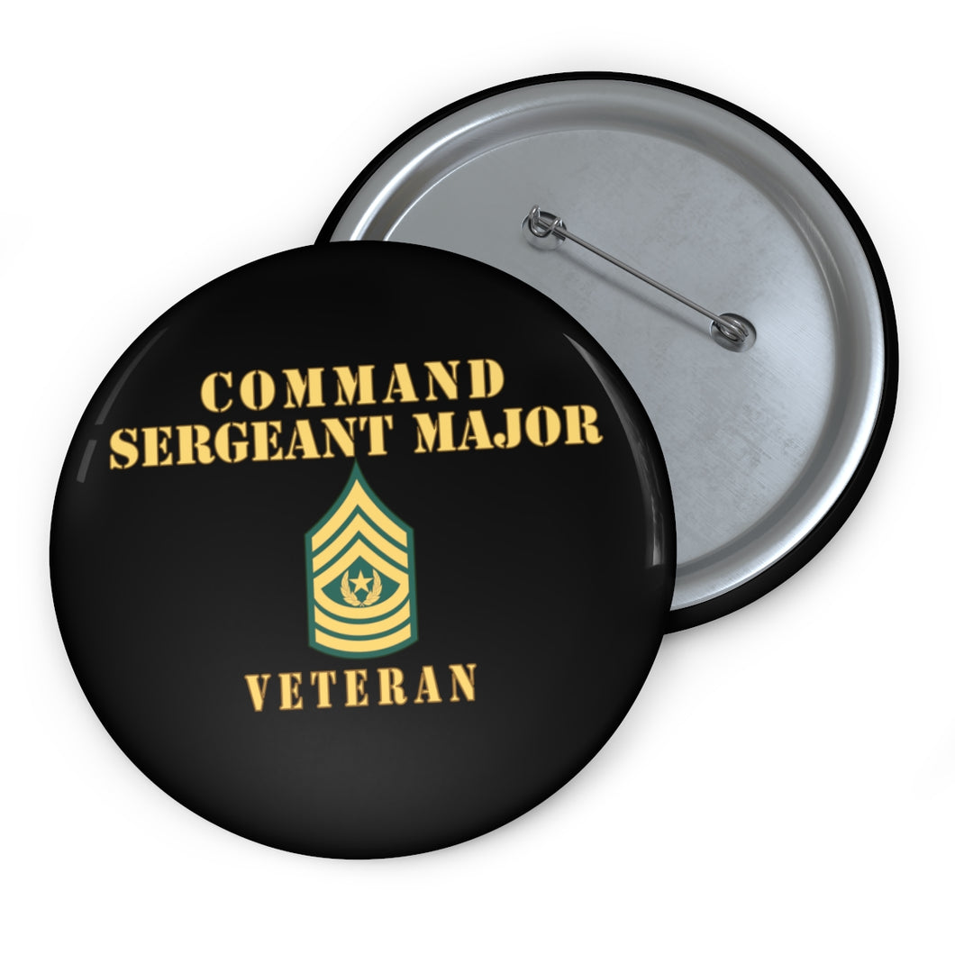 Custom Pin Buttons - Command Sergeant Major - Veteran