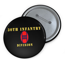 Load image into Gallery viewer, Custom Pin Buttons - 30th Infantry Division X 300
