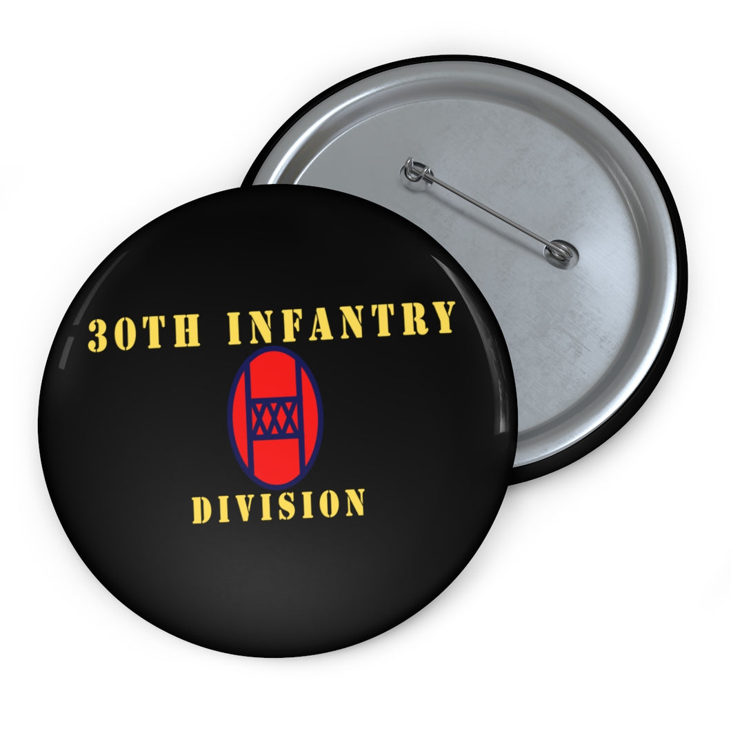 Custom Pin Buttons - 30th Infantry Division X 300