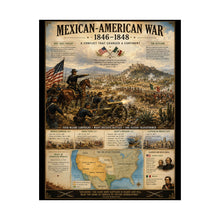 Load image into Gallery viewer, Mexican-American War (1836) Tribute Matte Poster - "The War That Expanded a Nation"
