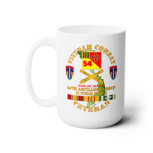 Load image into Gallery viewer, White Ceramic Mug 15oz - Army - Vietnam Combat Vet - 54th Artillery Group - II Field Force w VN SVC X 300
