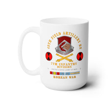 Load image into Gallery viewer, White Ceramic Mug 15oz - Army  - 49th Field Artillery Bn- 7th Inf Div -  KOREA UN SVC
