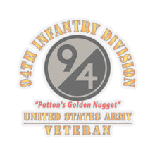 Load image into Gallery viewer, Kiss-Cut Stickers - Army - SSI - 94th Infantry Division - Patton's Golden Nugget - US Army Veteran X 300
