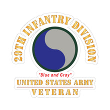 Load image into Gallery viewer, Kiss - Cut Stickers - Army - SSI - 29th Infantry Division - Blue and Gray- US Army Veteran X 300
