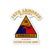 Load image into Gallery viewer, Die-Cut Magnets - Army - SSI - 16th Armored Division w Name Tape - Armadillo - US Army X 300
